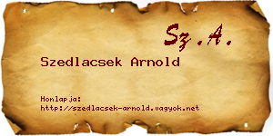 Szedlacsek Arnold névjegykártya